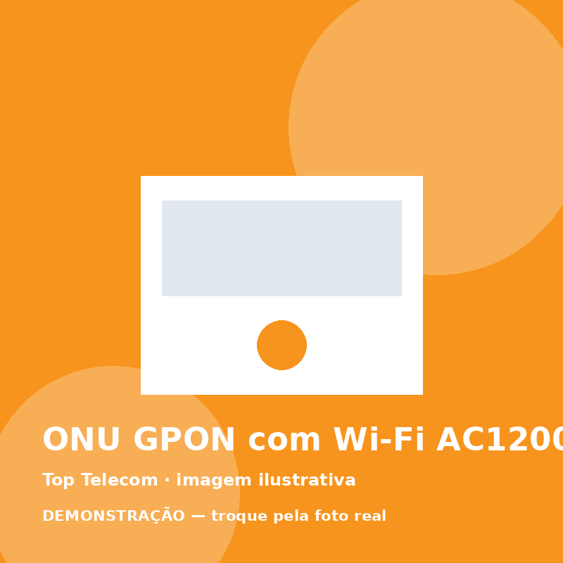 ONU GPON com Wi-Fi AC1200