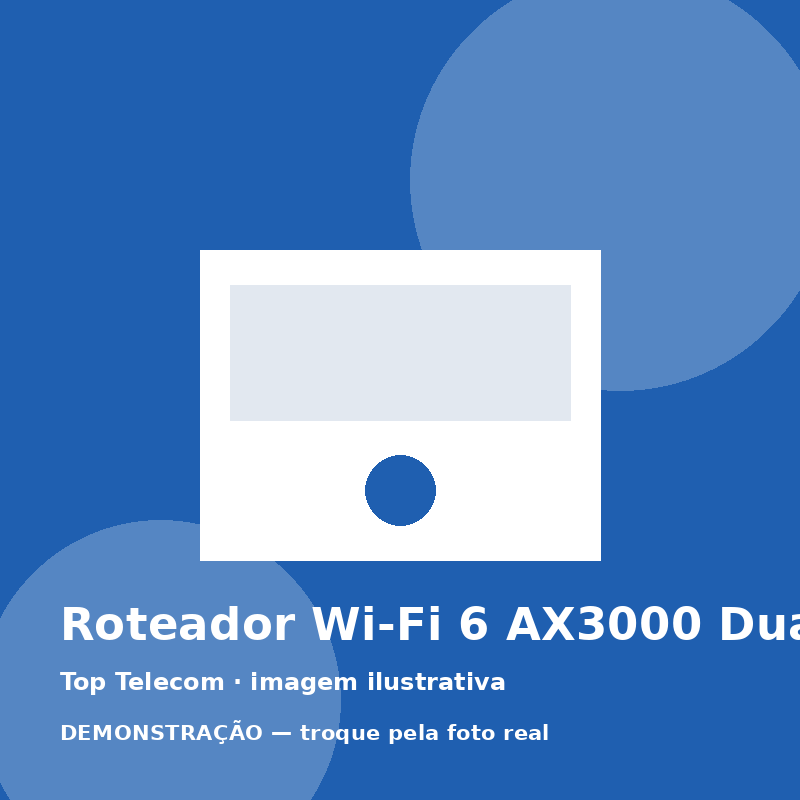 Roteador Wi-Fi 6 AX3000 Dual Band